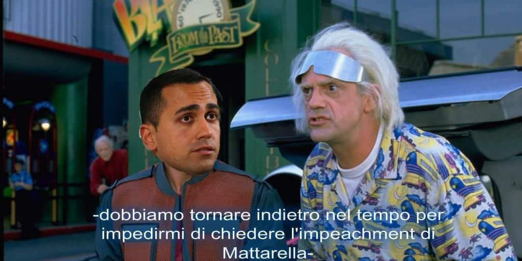 meme di maio mattarella italia ritorno al futuro