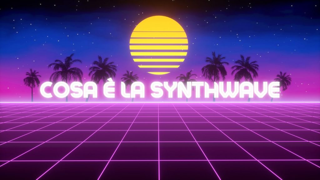 cosa è la synthwave